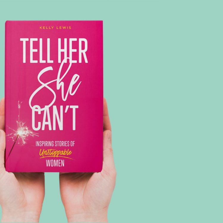 How the Author of ‘Tell Her She Can’t’ Inspires Women