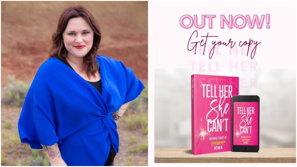 (L): the author, Kelly Lewis; (R): the book and podcast, Tell Her She Can't, is available now | © Courtesy of Kelly Lewis